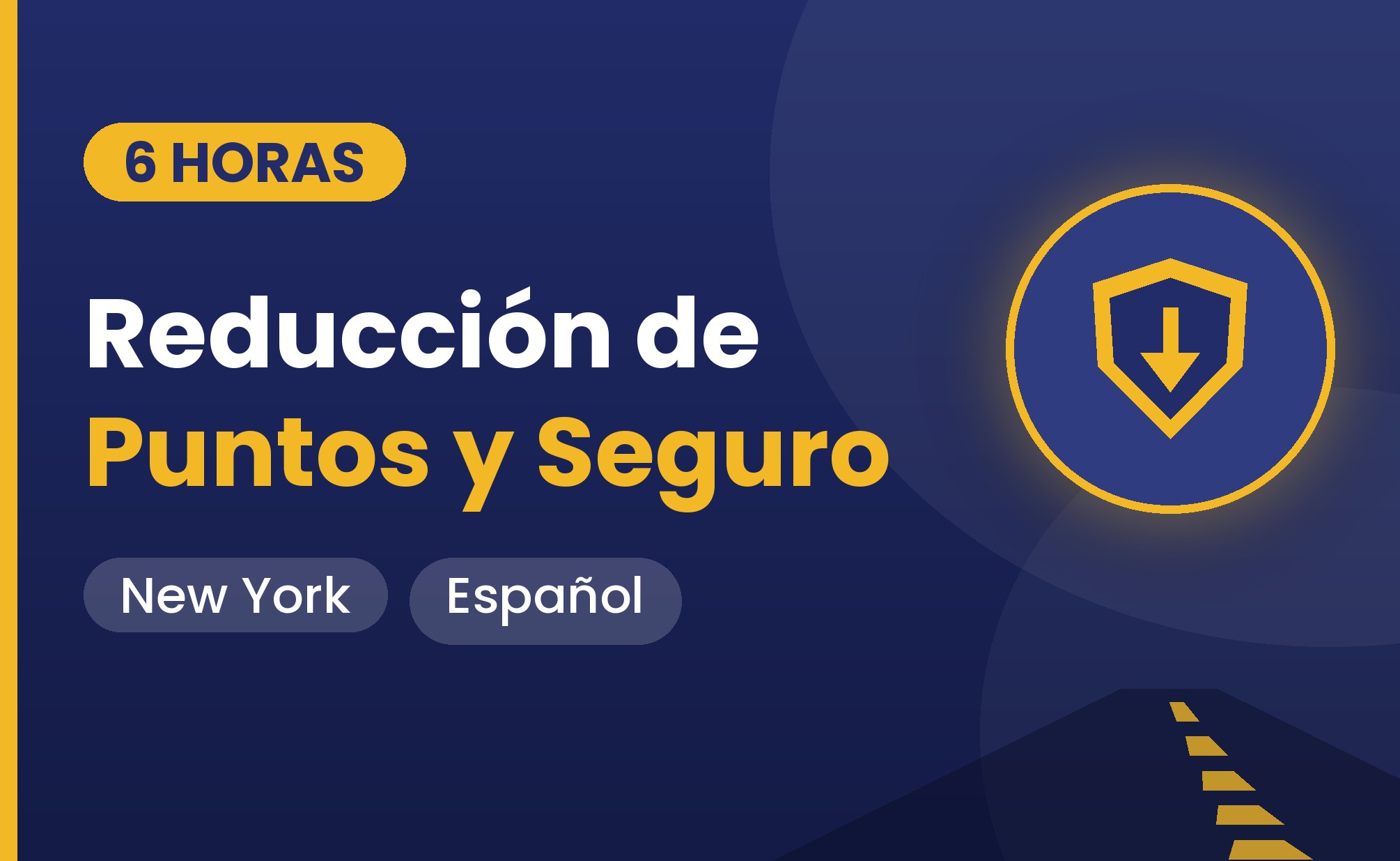 6-Hour New York Point Insurance Reduction Course (En Español)